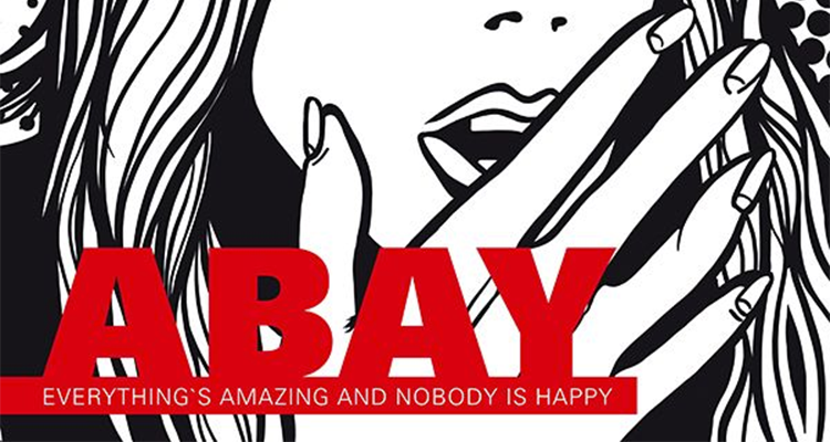 Platte der Woche: Abay - Everything's amazing and nobody is happy